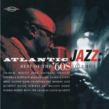 Album Various: Atlantic Jazz: Best Of The '60s, Volume 1