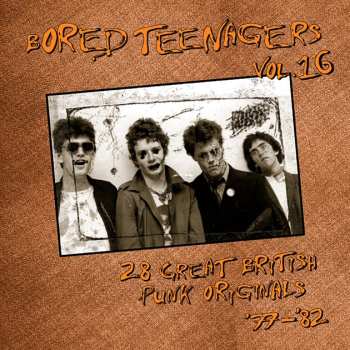 Album Various: Bored Teenagers Vol.16: 16 Great British Punk Originals '77-'82