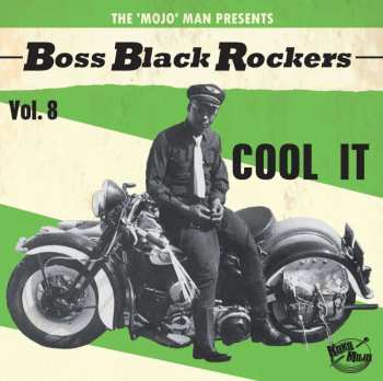 LP Various:  Boss Black Rockers Vol. 8: Cool It LTD
