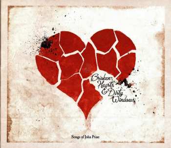 CD Various: Broken Hearts & Dirty Windows (Songs Of John Prine)