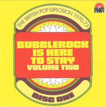 3CD/Coffret Various: Bubblerock Is Here To Stay Volume Two - The British Pop Explosion 1970-73
