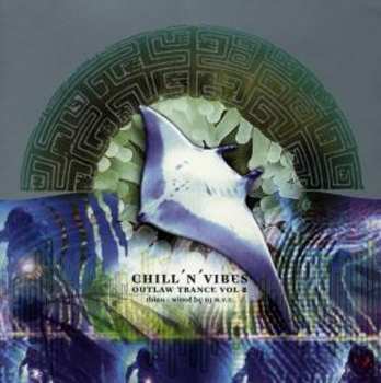 CD Various: Chill 'N' Vibes: Outlaw Trance Vol. 2