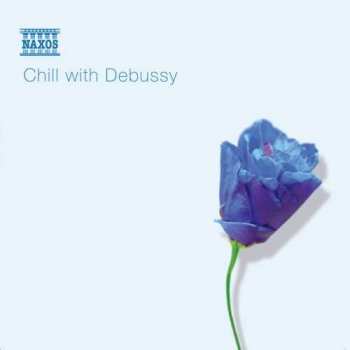 CD Claude Debussy: Chill With Debussy