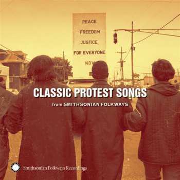 Album Various: Classic Protest Songs (From Smithsonian Folkways)