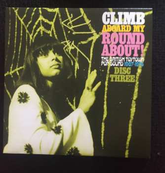 3CD/Coffret Various: Climb Aboard My Roundabout! (The British Toytown Pop Sound 1967-1974)