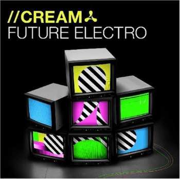 3CD Various: Cream Future Electro