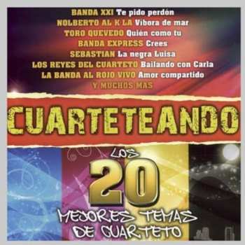 Album Various: Cuarteteando - Los 20 Mejores Temas De Cuarteto
