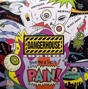 LP Various: Dangerhouse Volume Two: Give Me A Little Pain! CLR