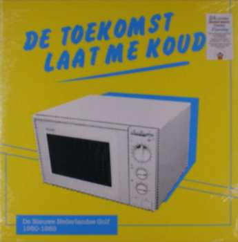 2LP Various: De Toekomst Laat Me Koud (De Nieuwe Nederlandse Golf 1980-1985)