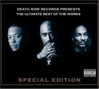 Album Various: Death Row Records Presents The Ultimate Best Of The Works
