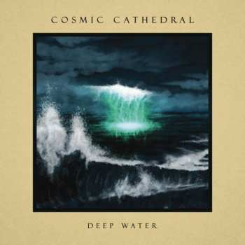 CD Cosmic Cathedral: Deep Water