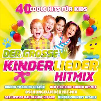 Album Various: Der Gr.kinderlieder Hitmix-40 Coole Hits