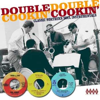 Album Various: Double Cookin' – Classic Northern Soul Instrumentals
