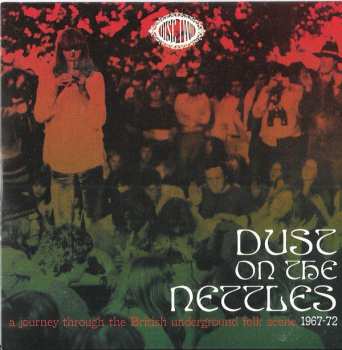 3CD/Coffret Various: Dust On The Nettles (A Journey Through The British Underground Folk Scene 1967-1972)
