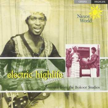 Album Various: Electric Highlife: Sessions From The Bokoor Studios