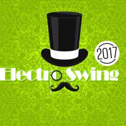 CD Various: Electro Swing 2017