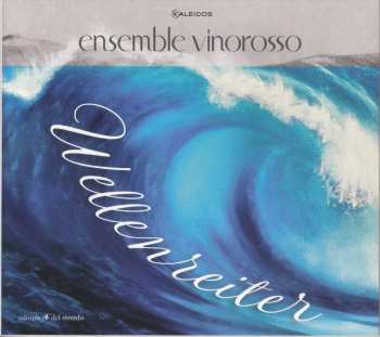 CD Various: Ensemble Vinorosso - Wellenreiter