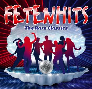 3CD Various: Fetenhits (The Rare Classics)