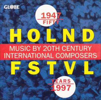 6CD/Coffret Various: Fifty Years Holland Festival · A Dutch Miracle LTD