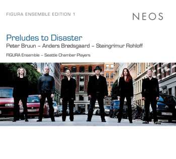 Album Various: Figura Ensemble Edition I - Preludes To Disaster
