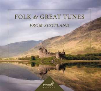 2CD Various: Folk And Great Tunes From Scotland