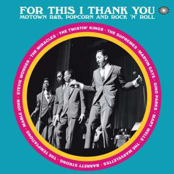 Album Various: For This I Thank You - Motown R&B, Popcorn And Rock ’N’ Roll