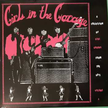 6CD/Coffret Various: Girls In The Garage - A Collection Of Girl Garage And Girl Groups From The 60s! Volumes 1-6