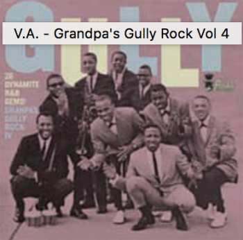 Album Various: Grandpa's Gully Rock Vol 4