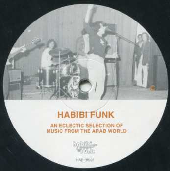 2LP Various: حبيبي فنك مختارات موسيقية متنوعة من الوطن العربي = Habibi Funk (An Eclectic Selection Of Music From The Arab World)