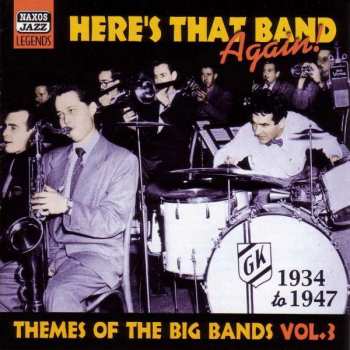 CD Various: Here's That Bands Again! - Themes Of The Big Bands Vol.3 - 1934-1947