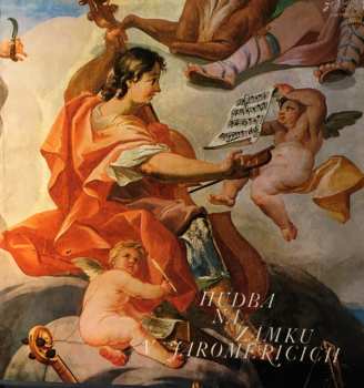 Album Various: Hudba Na Zámku V Jaroměřicích