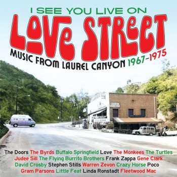 3CD/Coffret Various: I See You Live On Love Street (Music From Laurel Canyon 1967-1975)