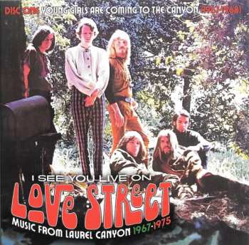 3CD/Coffret Various: I See You Live On Love Street (Music From Laurel Canyon 1967-1975)