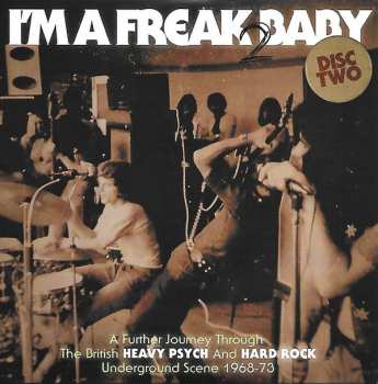3CD/Coffret Various: I'm A Freak 2 Baby (A Further Journey Through The British Heavy Psych And Hard Rock Underground Scene: 1968-73)