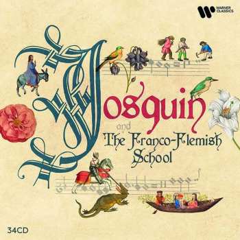 34CD/Coffret Various: Josquin & The Franco-Flemish School