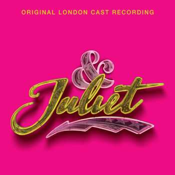 CD Various: & Juliet (Original London Cast Recording)