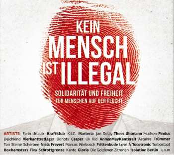 2CD Various: Kein Mensch Ist Illegal (Solidarität Und Freiheit Für Menschen Auf Der Flucht)