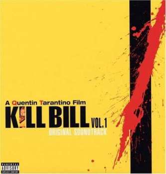LP Various: Kill Bill Vol. 1 - Original Soundtrack