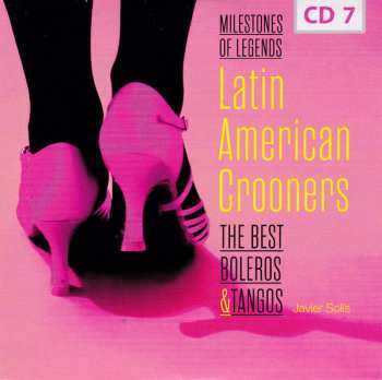 10CD/Coffret Various: Latin American Crooners The Best Boleros & Tangos