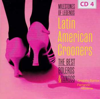 10CD/Coffret Various: Latin American Crooners The Best Boleros & Tangos