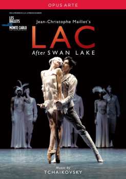 Album Various: Les Ballets De Monte-carlo - Jean-christophe Maillots Lac Nach Schwanensee