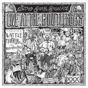 LP Various: Live At The Bootleggers:  Featuring Lattie Murrell And William Floyd Davis
