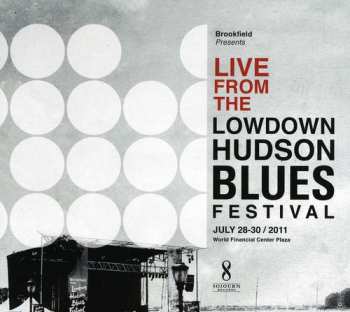 Album Various: Live From The Lowdown Hudson Blues Festival July 28-30/2011
