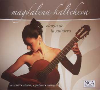 Album Various: Magdalena Kaltcheva - Elogio De La Guitarra