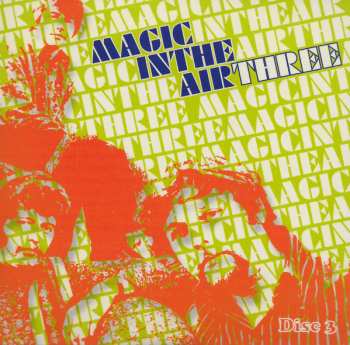 3CD/Coffret Various: Magic In The Air Three (1965-1971 The Birth Of Cool Britannia)