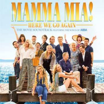 2LP Various: Mamma Mia! Here We Go Again (The Movie Soundtrack Featuring The Songs Of ABBA)