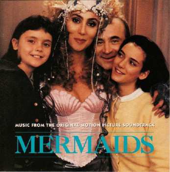 Album Various: Mermaids (Music From The Original Motion Picture Soundtrack)