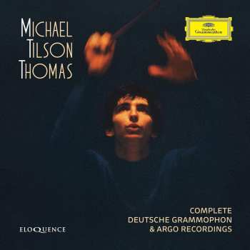 Album Various: Michael Tilson Thomas - Complete Deutsche Grammophon & Argo Recordings