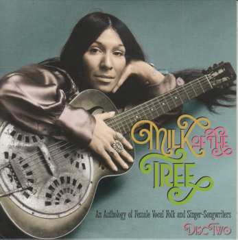 3CD/Coffret Various: Milk Of The Tree - An Anthology Of Female Vocal Folk And Singer-Songwriters