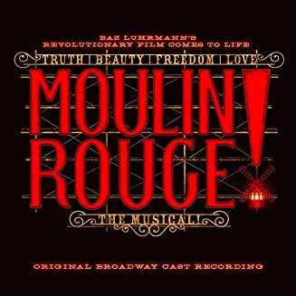 CD Various: Moulin Rouge! The Musical (Original Broadway Cast Recording)